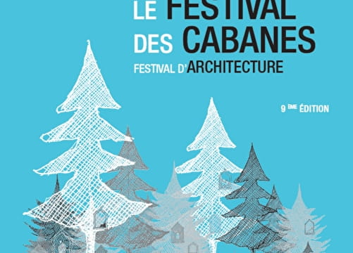 Le Festival des Cabanes 2024 Du 1 juil au 15 nov 2024