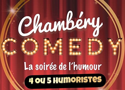 Chambéry Comedy : La soirée de l