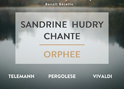 Sandrine Hudry chante Orphée Le 4 oct 2024