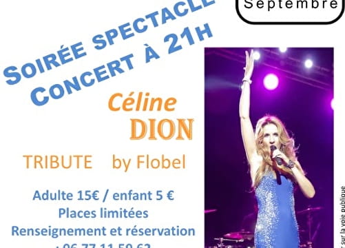 Concert Céline Dion Tribute by Flobel Du 28 au 29 sept 2024