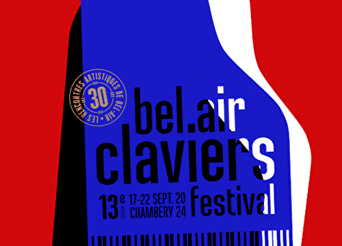 Bel-Air Claviers Festival 13ème édition Du 17 au 22 sept 2024