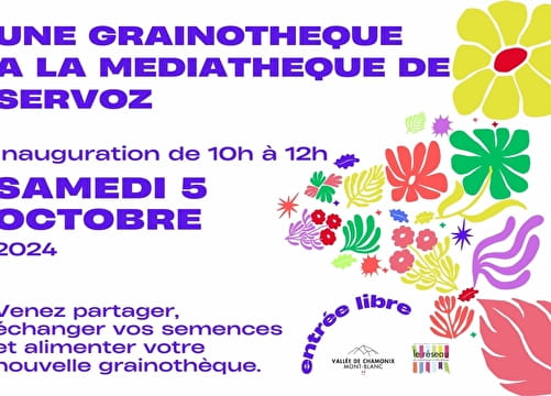 Inauguration de la grainothèque de la médiathèque de Servoz